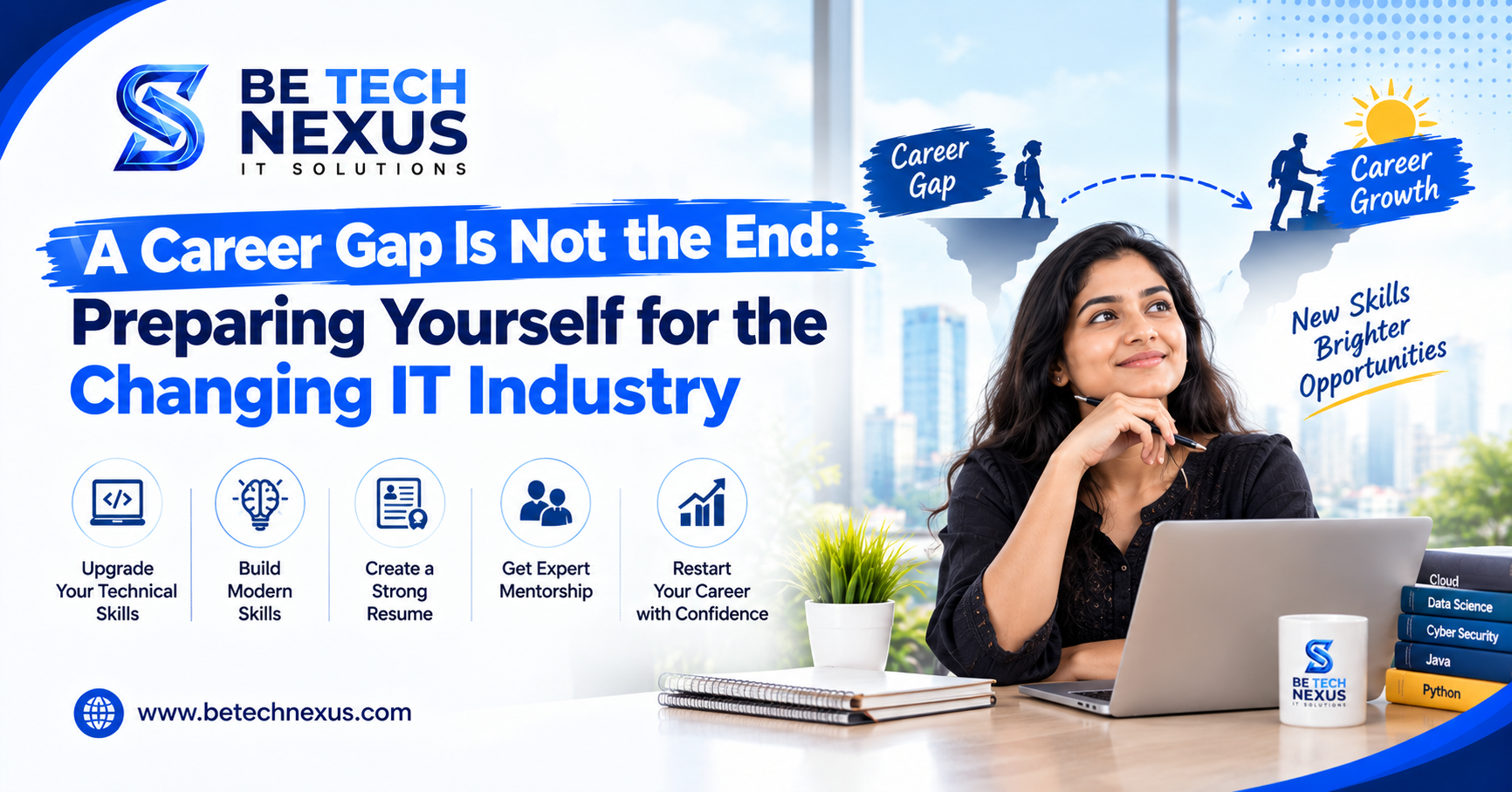 A Career Gap Is Not the End: Preparing Yourself for the Changing IT Industry